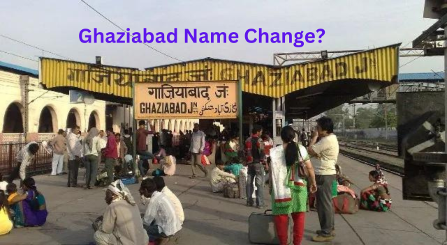 Ghaziabad Name Change